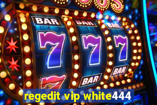 regedit vip white444